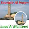 Imad Al Mansouri - Sourate Al Imran (Quran)